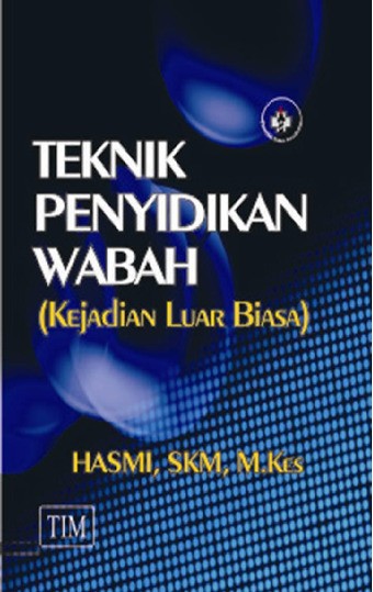 Teknik Penyidikan Wabah Kejadian Luar Biasa